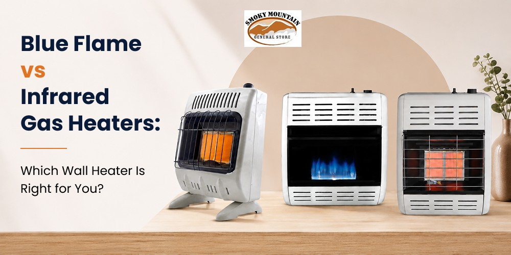 Blue Flame vs. Infrared Gas Heaters: Which Wall Heater Is Right for You?
